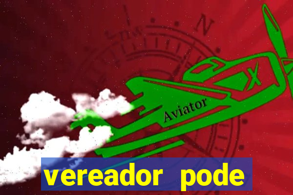 vereador pode patrocinar time de futebol